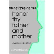 Honor Thy Father And Mother