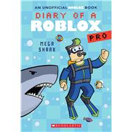 Mega Shark (Diary of a Roblox Pro #6: An AFK Book)