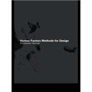 Human Factors Methods for Design