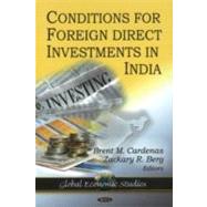 Conditions for Foreign Direct Investment in India