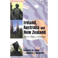 Ireland, Australia and New Zealand History, Politics and Culture
