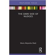 The Dark Side of Nudges