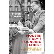 Modern Italy's Founding Fathers