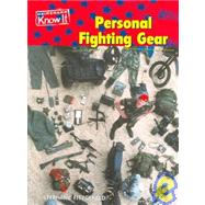 Personal Fighting Gear