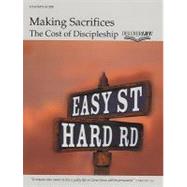 Making Sacrifices : The Cost of Discipleship