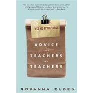 See Me after Class : Advice for Teachers by Teachers