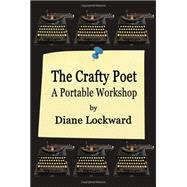 The Crafty Poet: A Portable Workshop