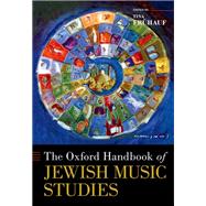 The Oxford Handbook of Jewish Music Studies