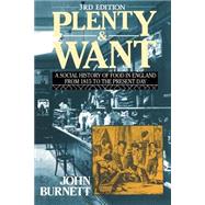 Plenty and Want: A Social History of Food in England from 1815 to the Present Day