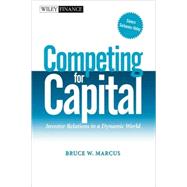 Competing for Capital Investor Relations in a Dynamic World