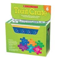 The The Trait Crate®: Grade 6 Mentor Texts, Model Lessons, and More to Teach Writing With the 6 Traits
