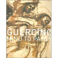 Guercino : Mind to Paper