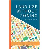 Land Use without Zoning