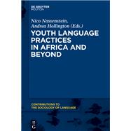 Youth Language Practices in Africa and Beyond