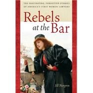 Rebels at the Bar