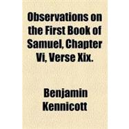 Observations on the First Book of Samuel, Chapter VI, Verse Xix.