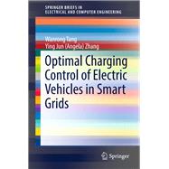 Optimal Charging Control of Electric Vehicles in Smart Grids