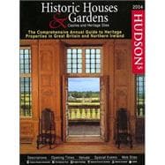 Hudson's Historic Houses and Gardens 2004 : The Comprehensive Annual Guide to Heritage Properties in Great Britain and Ireland