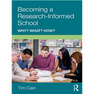 How Schools Become Evidence-Informed: Using research effectively