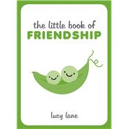 The Little book of  Friendship