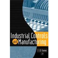 Introduction to Industrial Controls and Manufacturing
