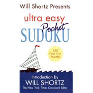 Will Shortz Presents Ultra Easy Pocket Sudoku 150 Fast, Fun Puzzles