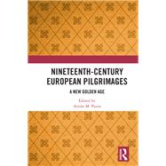 Nineteenth-century European Pilgrimages