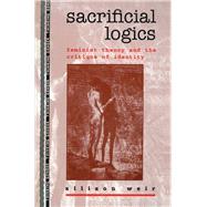Sacrificial Logics