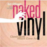 Naked Vinyl : Bachelor Album Covert Art