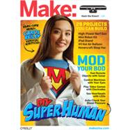 Make: Technology on Your Time Volume 29, 1st Edition