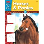 Horses & Ponies Step-by-step instructions for 25 different breeds