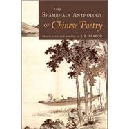 The Shambhala Anthology of Chinese Poetry