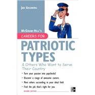 Careers for Patriotic Types & Others Who Want to Serve Their Country, Second ed.