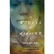 The Wolves of Andover A Novel