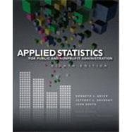 Applied Statistics for Public and Nonprofit Administration, 8th Edition