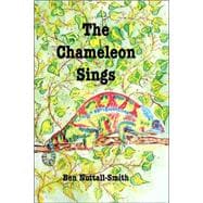 The Chameleon Sings