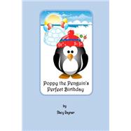 Poppy the Penguin's Perfect Birthday