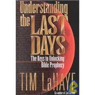 Understanding the Last Days