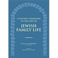 A Lifetime Companion To The Laws Of Jewish Family Life,9789657108628