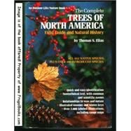 Complete Trees of North America : Field Guide and Natural History