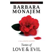 Tastes of Love and Evil