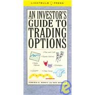 An Investor's Guide To Trading Options