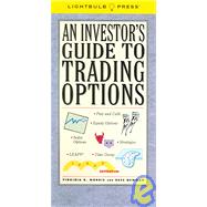 An Investor's Guide To Trading Options