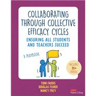 Collaborating Through Collective Efficacy Cycles