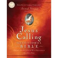Jesus Calling Devotional Bible, NKJV : Enjoying Peace in His Presence
