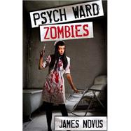 Psych Ward Zombies