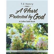 A Heart Protected by God