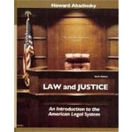 Law and Justice : An Introduction to the American Legal System