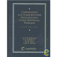 Corporations and Other Business Organizations: Cases, Materials, Problems,9780820548630