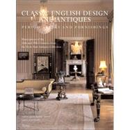 Classic English Design and Antiques Period Styles and Furniture